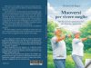 Muoversi per vivere meglio di Michele Del Regno